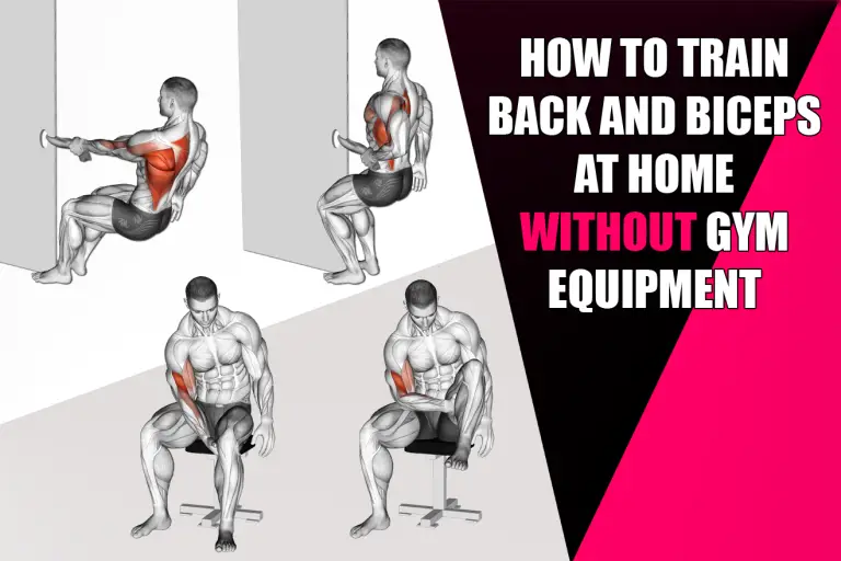 How to train your back and biceps at home without gym equipment